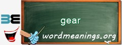 WordMeaning blackboard for gear